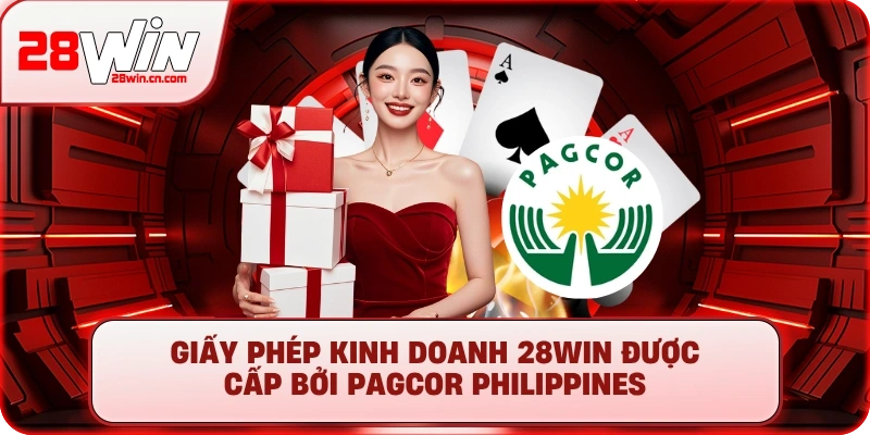 Giấy Phép Kinh Doanh 28Win - Uy Tín & Hợp Pháp Mới Nhất 2025 2 Giấy Phép Kinh Doanh 28Win được cấp bởi PAGCOR Philippines